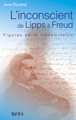 Couverture de l'ouvrage : L'inconscient de Lipps à Freud