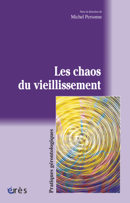 Couverture de l'ouvrage : Les chaos du vieillissement