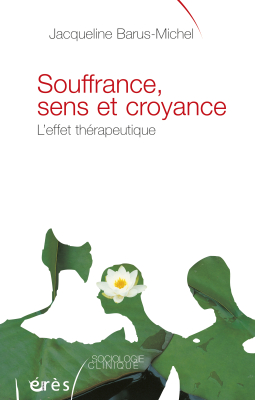 Couverture de l'ouvrage : Souffrance, sens et croyance