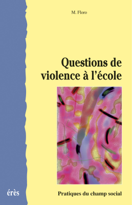 Couverture de l'ouvrage : Questions de violence à l'école