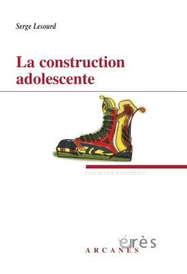 Couverture de l'ouvrage : La construction adolescente