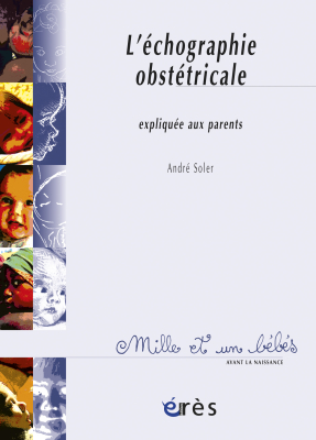 Couverture de l'ouvrage : L'échographie obstétricale - 1001 bb n°74
