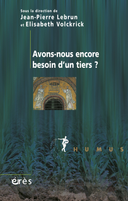 Couverture de l'ouvrage : Avons-nous encore besoin d'un tiers ?