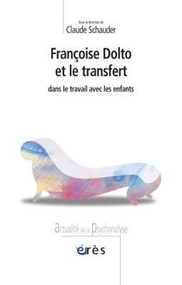Couverture de l'ouvrage : Françoise Dolto et le transfert