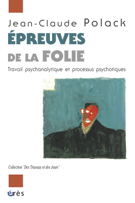 Couverture de l'ouvrage : Epreuves de la folie