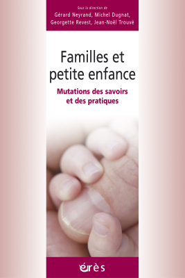 Couverture de l'ouvrage : Familles et petite enfance