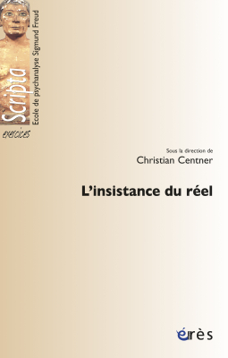 Couverture de l'ouvrage : L'insistance du réel