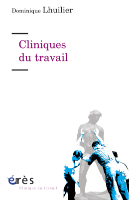 Couverture de l'ouvrage : Cliniques du travail