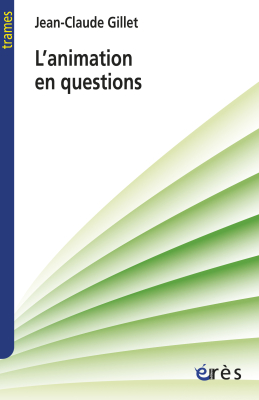 Couverture de l'ouvrage : L'animation en questions