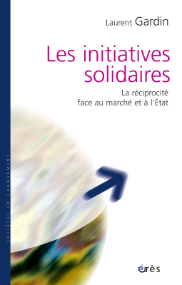 Couverture de l'ouvrage : Les initiatives solidaires