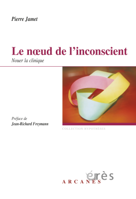 Couverture de l'ouvrage : Le noeud de l'inconscient