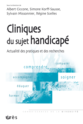 Couverture de l'ouvrage : Cliniques du sujet handicapé
