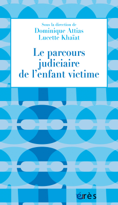 Couverture de l'ouvrage : Le parcours judiciaire de l’enfant victime