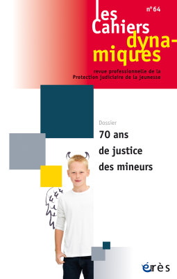 Couverture de l'ouvrage : 70 ans de justice des mineurs