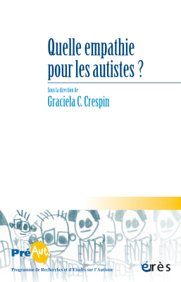 Couverture de l'ouvrage : Quelle empathie pour les autistes ?