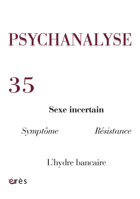 Couverture de l'ouvrage : PSYCHANALYSE 35 : Sexe incertain