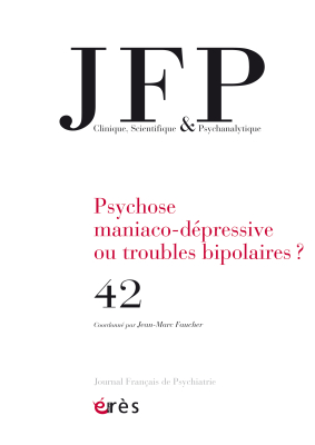 Couverture de l'ouvrage : Psychose maniaco-dépressive ou troubles bipolaires ?