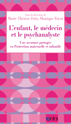 Couverture de l'ouvrage : L'enfant, le médecin et le psychanalyste