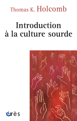 Couverture de l'ouvrage : Introduction à la culture sourde