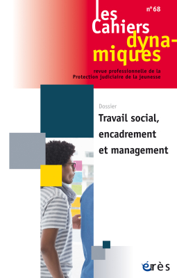Couverture de l'ouvrage : Travail social, encadrement et management