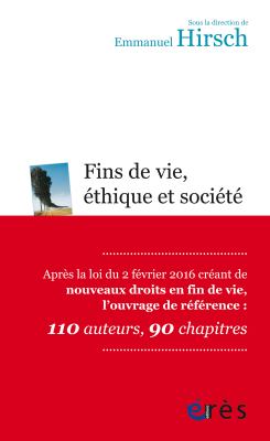 Couverture de l'ouvrage : Fins de vie, éthique et société