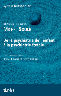 Couverture de l'ouvrage : Rencontre avec Michel Soulé