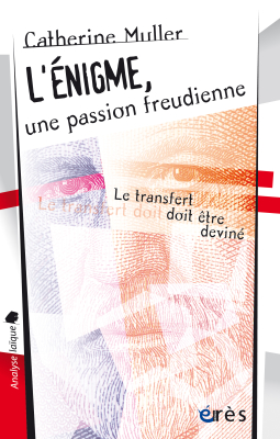 Couverture de l'ouvrage : L'énigme, une passion freudienne