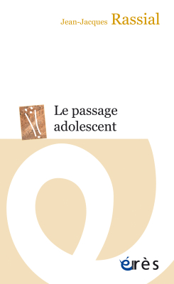 Couverture de l'ouvrage : Le passage adolescent