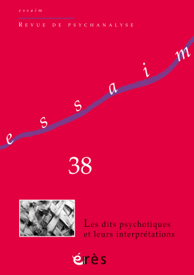 Couverture de l'ouvrage : Les dits psychotiques et leurs interprétations