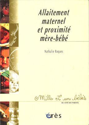 Couverture de l'ouvrage : Allaitement maternel et proximité mère-bébé - 1001 bb n°59