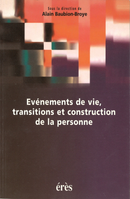 Couverture de l'ouvrage : Evénements de vie, transitions et construction de la personne
