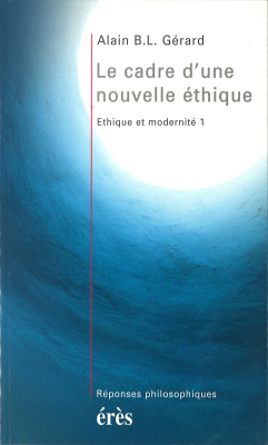 Couverture de l'ouvrage : Le cadre d'une nouvelle éthique