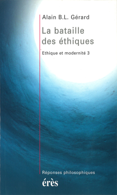 Couverture de l'ouvrage : La bataille des éthiques