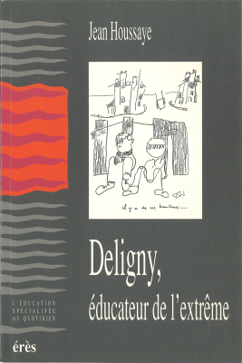 Couverture de l'ouvrage : Deligny, éducateur de l'extrême