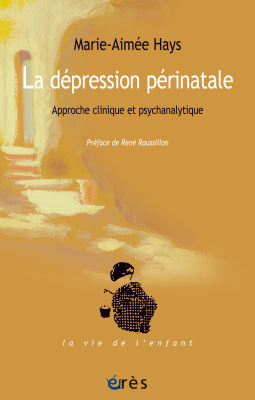 Couverture de l'ouvrage : La dépression périnatale