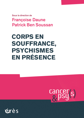 Couverture de l'ouvrage : Corps en souffrance, psychismes en présence