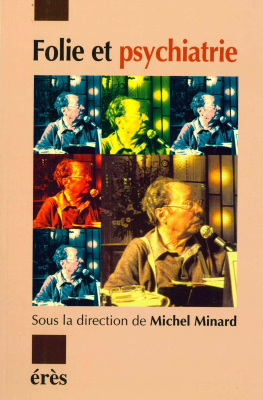 Couverture de l'ouvrage : Folie et psychiatrie