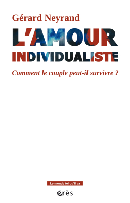 Couverture de l'ouvrage : L'amour individualiste
