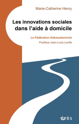 Couverture de l'ouvrage : Les innovations sociales dans l’aide à domicile