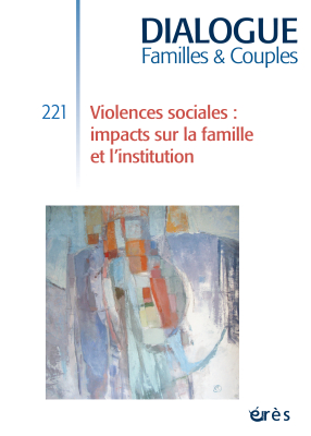 Couverture de l'ouvrage : Violences sociales : impacts sur la famille et l’institution