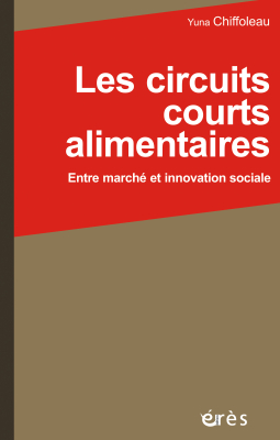 Couverture de l'ouvrage : Les circuits courts alimentaires