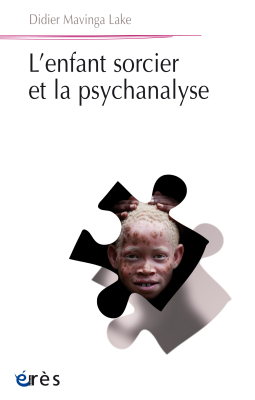 Couverture de l'ouvrage : L'enfant sorcier et la psychanalyse