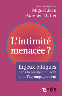 Couverture de l'ouvrage : L'intimité menacée ?