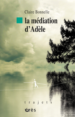 Couverture de l'ouvrage : La médiation d'Adèle
