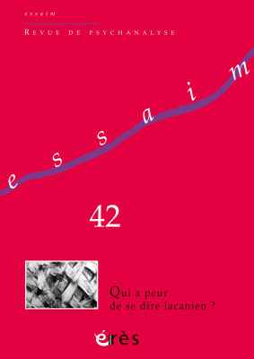 Couverture de l'ouvrage : Qui a peur de se dire lacanien ?