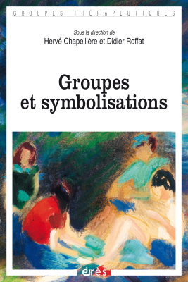 Couverture de l'ouvrage : Groupes et symbolisations