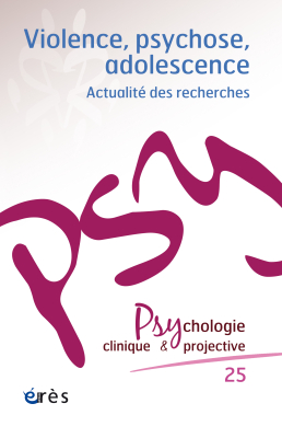Couverture de l'ouvrage : Violence, psychose, adolescence