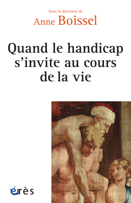 Couverture de l'ouvrage : Quand le handicap s'invite au cours de la vie