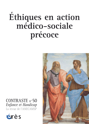 Couverture de l'ouvrage : Éthiques en action médico-sociale précoce