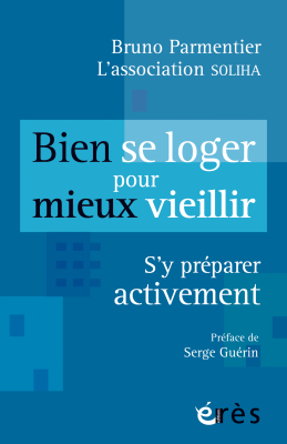 Couverture de l'ouvrage : Bien se loger pour mieux vieillir